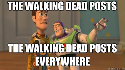 The walking dead posts The walking dead posts everywhere  Everywhere
