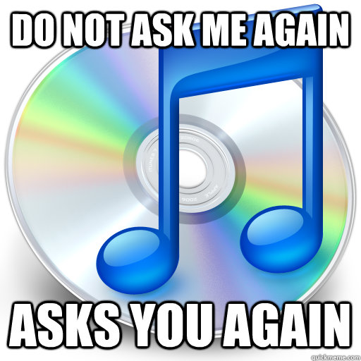 Do not ask me again Asks you again - Do not ask me again Asks you again  Misc