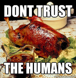 DONT TRUST THE HUMANS - DONT TRUST THE HUMANS  Misc