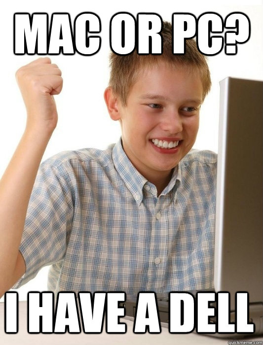mac or pc? i have a dell  First Day on the Internet Kid