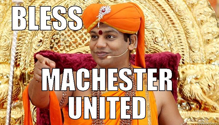 BLESS                       MACHESTER UNITED Misc