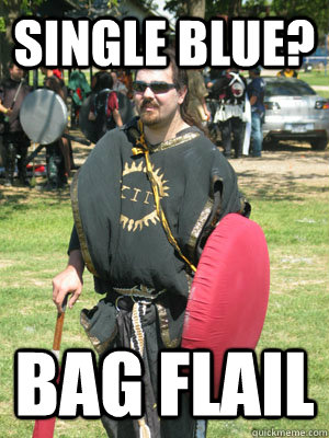 single blue? Bag flail  