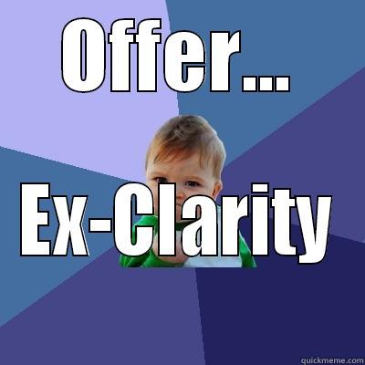 OFFER... EX-CLARITY Success Kid