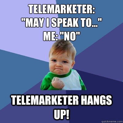 telemarketer:
