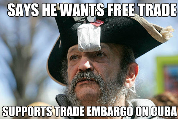 says he wants free trade supports trade embargo on cuba  Tea Party Ted