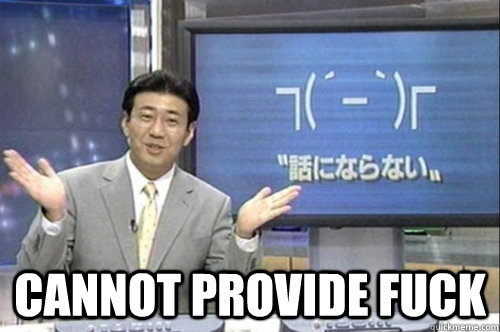  CANNOT PROVIDE FUCK  Apathetic Japanese Newscaster