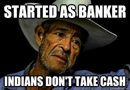 Started as Banker IndiaNS don't take cash - Started as Banker IndiaNS don't take cash  Oregon Trail Problems