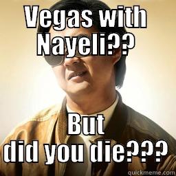 anh and karina - VEGAS WITH NAYELI?? BUT DID YOU DIE??? Mr Chow