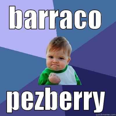 BARRACO PEZBERRY Success Kid