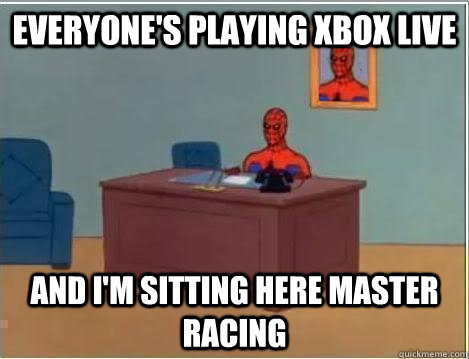 everyone's playing xbox live and i'm sitting here master racing  Spiderman Desk