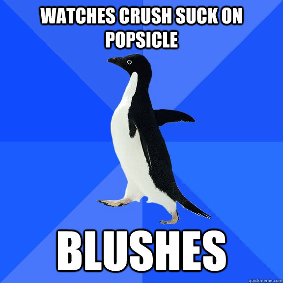 watches crush suck on popsicle blushes  Socially Awkward Penguin
