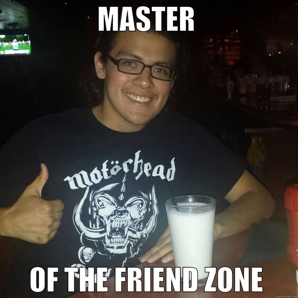 lol sorry - MASTER OF THE FRIEND ZONE Misc