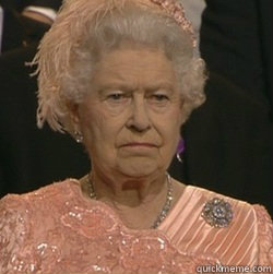   -    unimpressed queen
