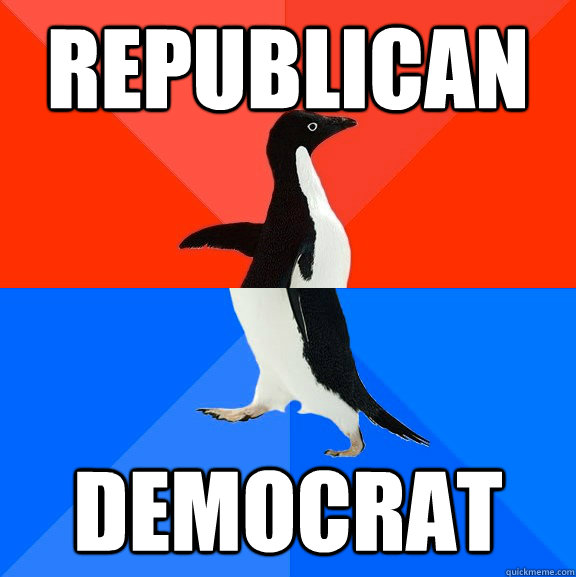 Republican Democrat - Republican Democrat  Socially Awesome Awkward Penguin