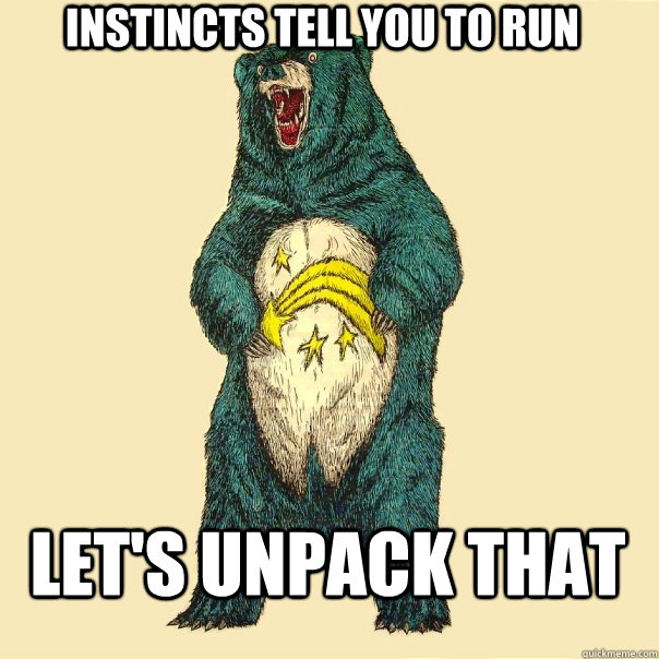 instincts tell you to run let's unpack that  Insanity Care