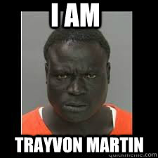 i AM  Trayvon Martin  I am Trayvon Martin