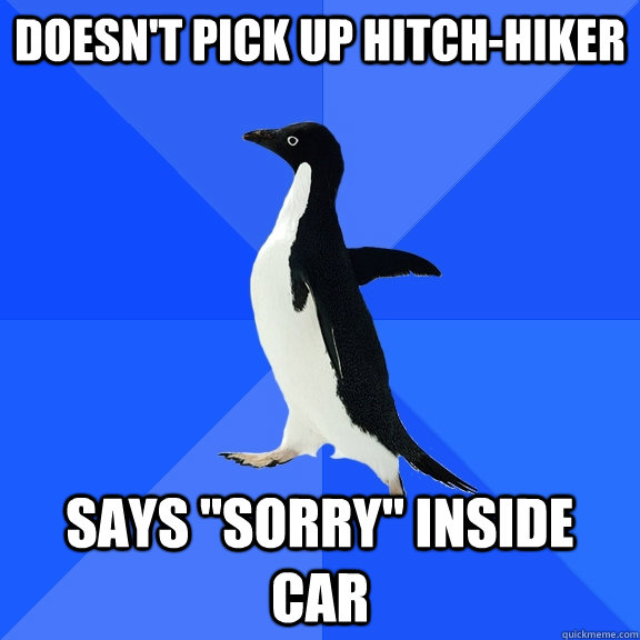 Doesn't pick up hitch-hiker Says 