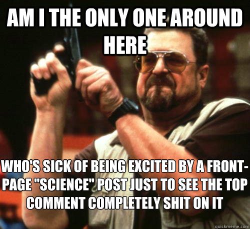 Am i the only one around here Who's sick of being excited by a front-page 