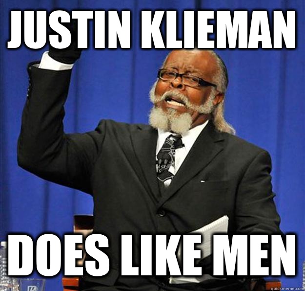 Justin klieman Does like men  Jimmy McMillan