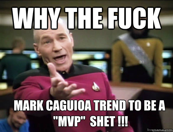why the fuck mark caguioa trend to be a 
 