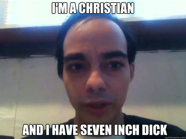 I'M A CHRISTIAN AND I HAVE SEVEN INCH DICK  - I'M A CHRISTIAN AND I HAVE SEVEN INCH DICK   MILLER SI
