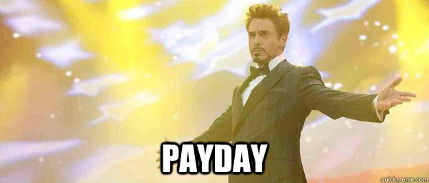  PAYDAY -  PAYDAY  Tony Stark