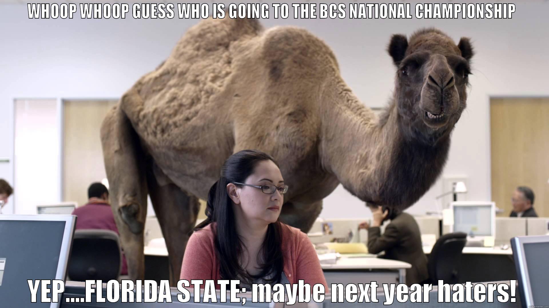 WHOOP WHOOP GUESS WHO IS GOING TO THE BCS NATIONAL CHAMPIONSHIP  YEP....FLORIDA STATE; MAYBE NEXT YEAR HATERS! Misc