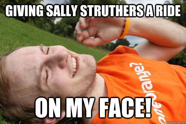 Giving Sally Struthers a Ride on my face! - Giving Sally Struthers a Ride on my face!  Spiceworks AKP