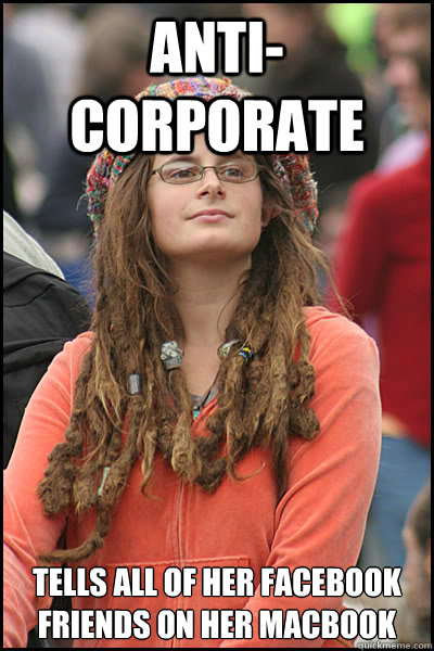 Anti-corporate tells all of her facebook friends on her macbook  College Liberal