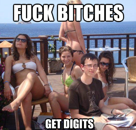 Fuck Bitches Get Digits  Priority Peter