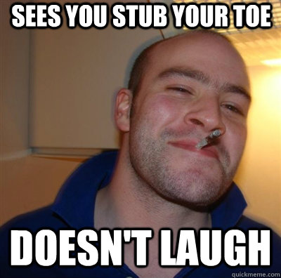 Sees you stub your toe doesn't laugh  GGG plays SC