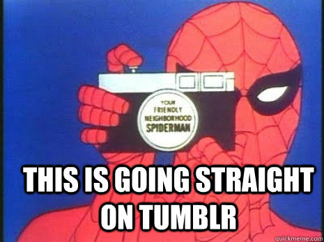 This is going straight on tumblr  