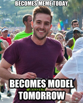 Becomes meme today Becomes model tomorrow - Becomes meme today Becomes model tomorrow  Ridiculously photogenic guy