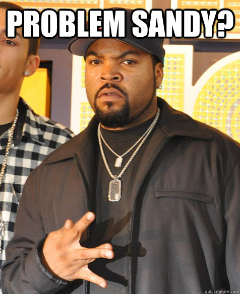 problem sandy?  - problem sandy?   Misc