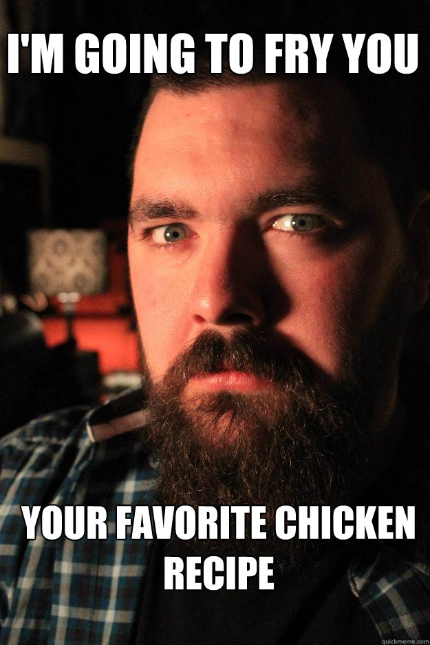 i'm going to fry you your favorite chicken recipe  Dating Site Murderer