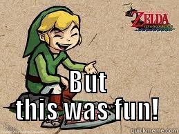  BUT THIS WAS FUN! Misc