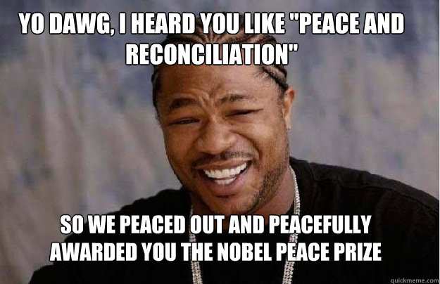 Yo Dawg, I heard you like 