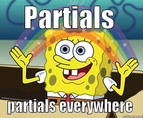 PARTIALS PARTIALS EVERYWHERE Spongebob rainbow