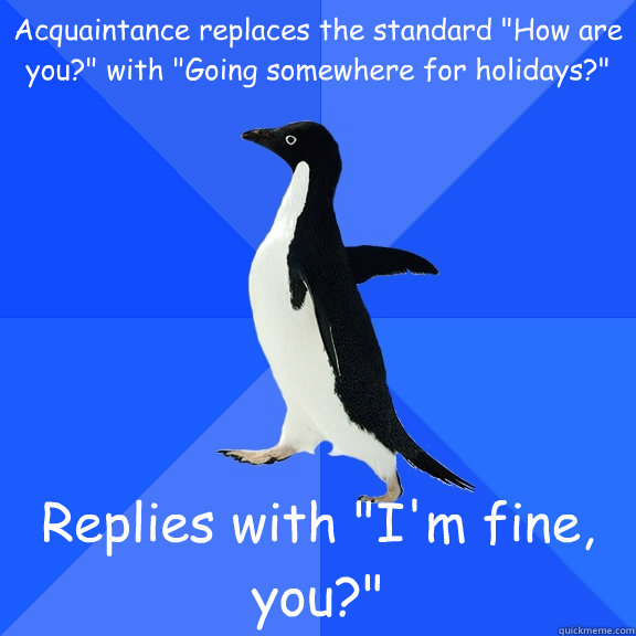 Acquaintance replaces the standard 