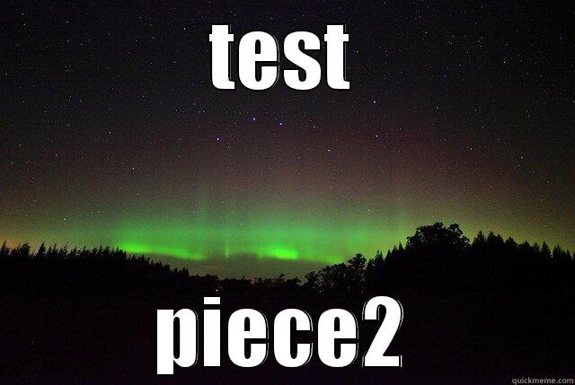 Green skies - TEST PIECE2 Misc