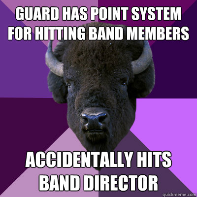 Guard has point system for hitting band members Accidentally hits band director  Band Buffalo