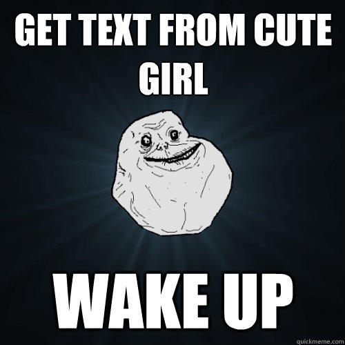 Get text from cute girl Wake up  