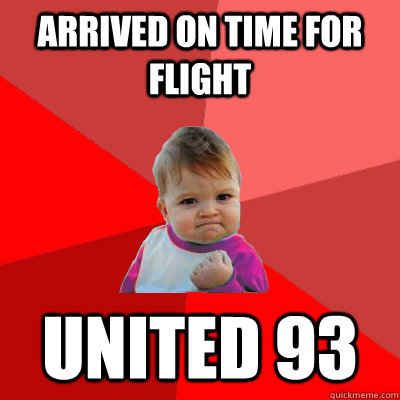 arrived on time for flight united 93  