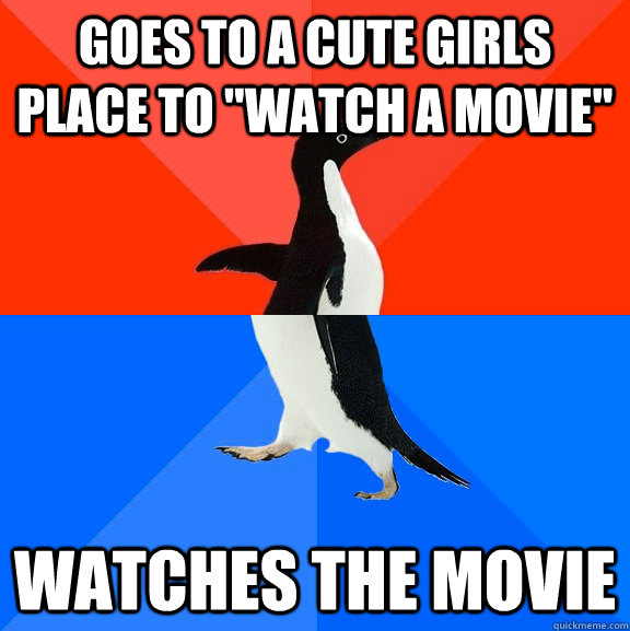 Goes to a cute girls place to 