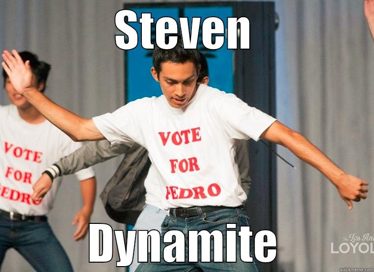 STEVEN DYNAMITE Misc