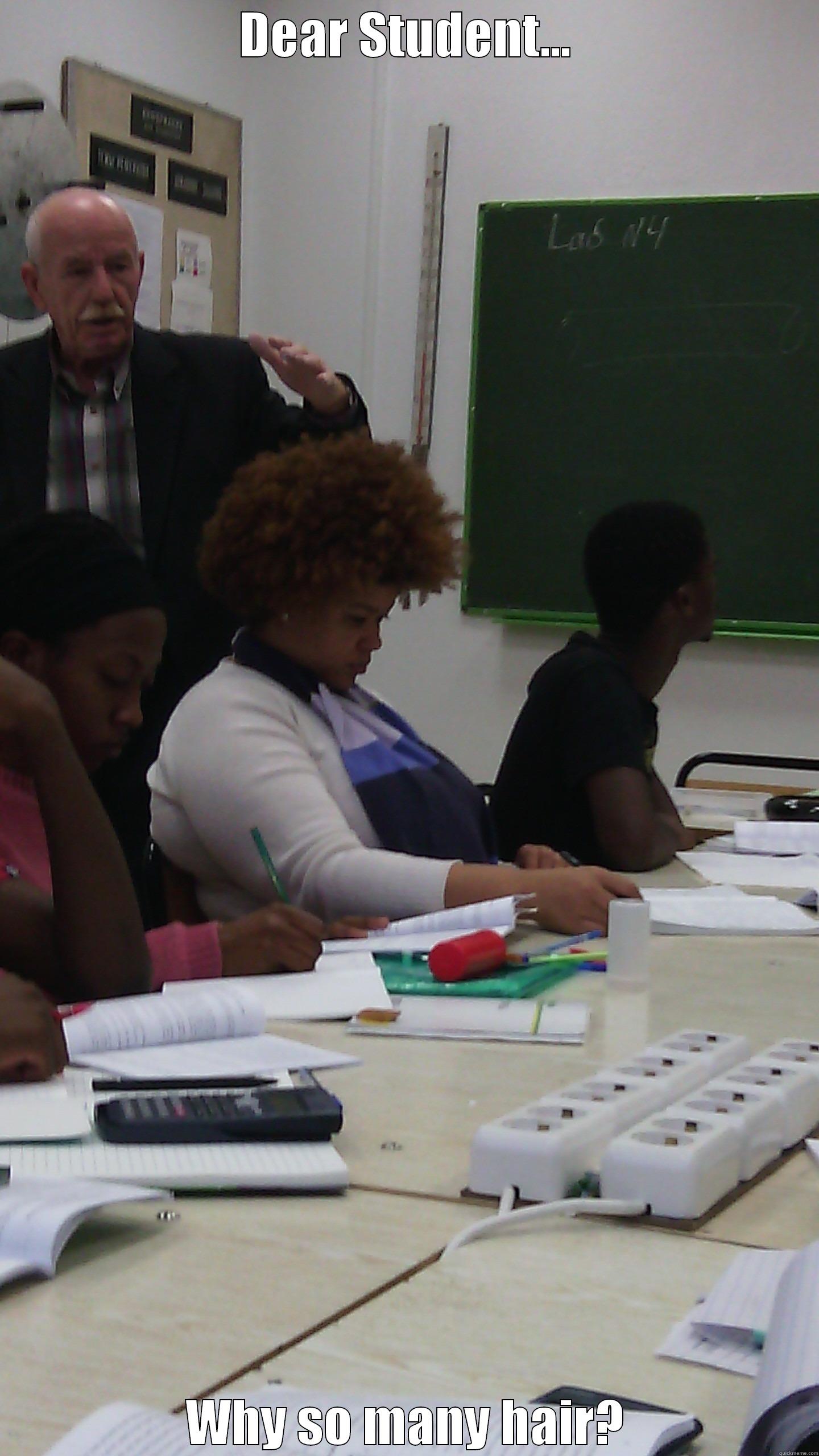 DEAR STUDENT... WHY SO MANY HAIR? Misc