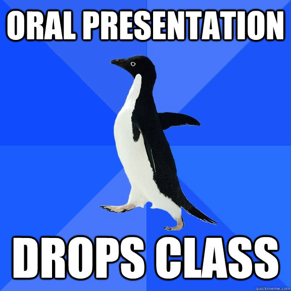 Oral Presentation Drops Class  Socially Awkward Penguin
