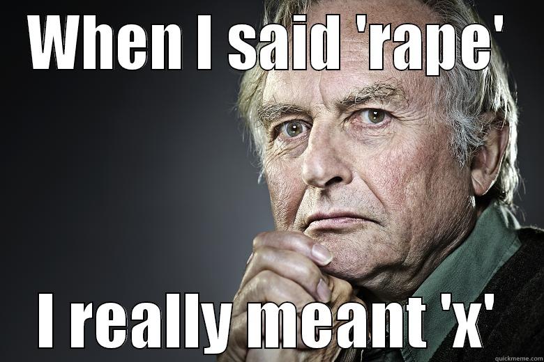 WHEN I SAID 'RAPE' I REALLY MEANT 'X' Misc