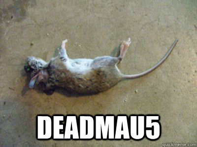  Deadmau5 -  Deadmau5  dead mouse