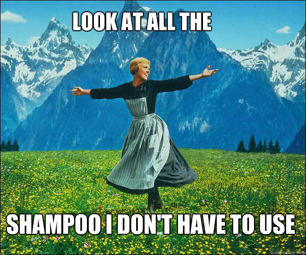 look at all the shampoo I don't have to use  soundomusic